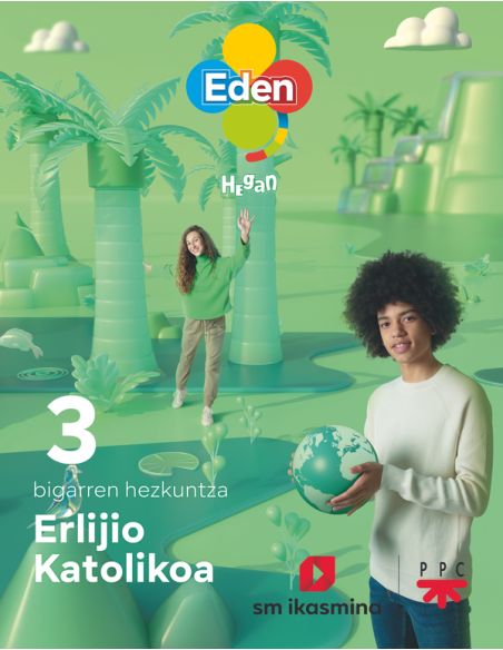 Erlijio Katolikoa, Dbh 3. Eden Hegan (Euskera)