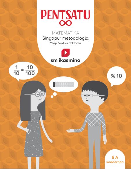 Koadernoa. Pentsatu Infinitu. Matematika. Singapur Metodología. Lehen Hezkuntza, 6. Koadernoa
