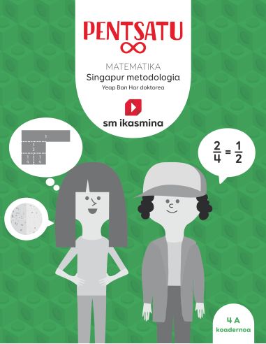 Koadernoa. Pentsatu Infinitu. Matematika. Singapur Metodología. Lehen Hezkuntza, 4