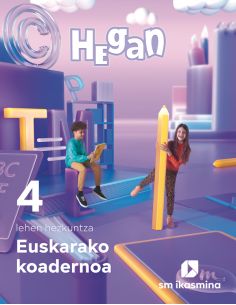 Koadernoa Euskara. Lehen Hezkuntza 4. Hegan