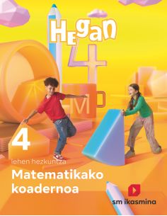 Koadernoa Matematika. Lehen Hezkuntza 4. Hegan