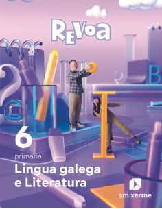 Lingua Galega E Literatura. 6 Primaria. Revoa