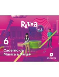 Caderno De Música E Danza. 6 Primaria. Revoa