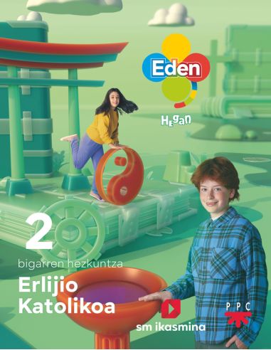 Erlijio Katolikoa, Dbh 2. Eden Hegan