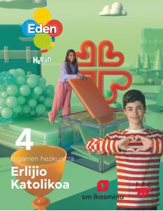 Erlijio Katolikoa, Dbh 4. Eden Hegan