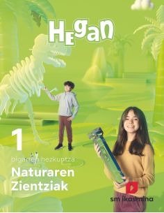 Naturaren Zientziak. 1 Bigarren Hezkuntza. Hegan