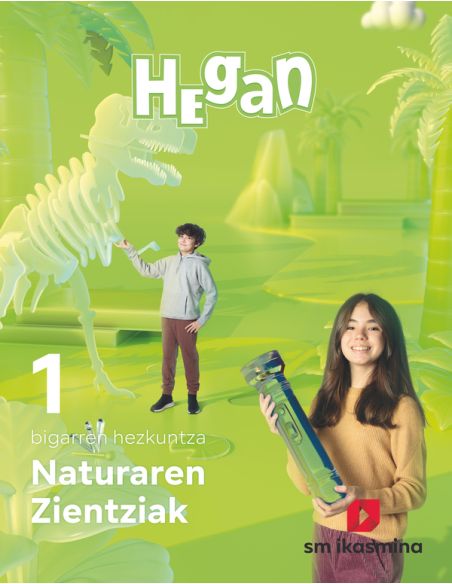 Naturaren Zientziak. 1 Bigarren Hezkuntza. Hegan