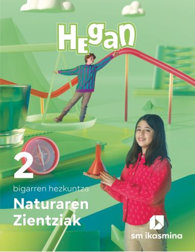 Naturaren Zientziak. 2 Bigarren Hezkuntza. Hegan