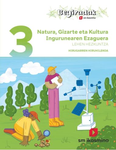 Natura, Gizarte Eta Kultura Ingurunearen Ezaguerra. 3 Lehen Hezkuntza. Hiruhilekoa. Begiradak