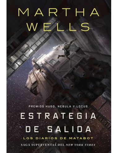 Estrategia De Salida (Saga Los Diarios De Matabot 4)