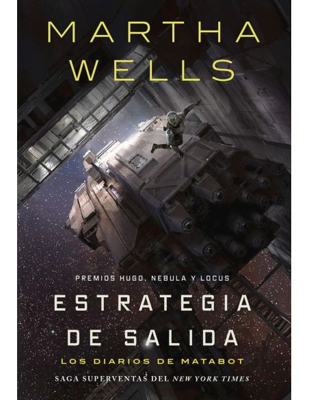 Estrategia De Salida (Saga Los Diarios De Matabot 4)