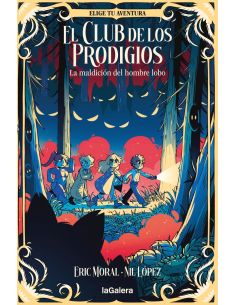 El Club De Los Prodigios 2 - La Maldicion Del Hombre Lobo