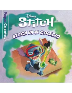 Stitch -Stitch Va Al Colegio. Pequecuentos