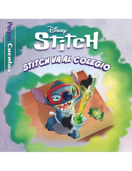 Stitch -Stitch Va Al Colegio. Pequecuentos