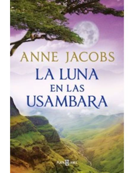 La Luna En Las Usambara (Sueños De Africa 2)