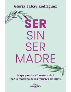 Ser Sin Ser Madre