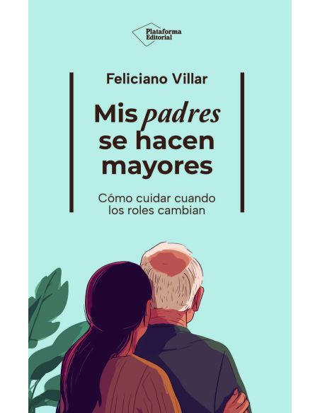 Mis Padres Se Hacen Mayores