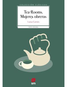 Tea Rooms. Mujeres obreras