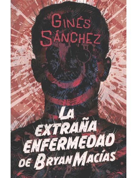 La extraña enfermedad de Bryan Macías