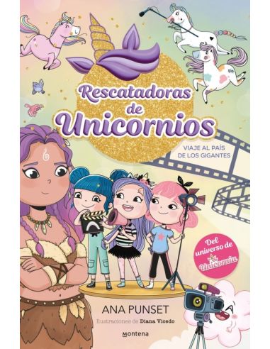 Rescatadoras De Unicornios 10 - Viaje Al Pais De Los Gigantes