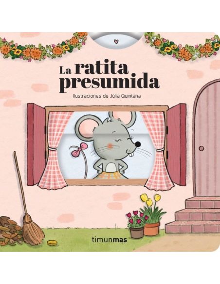 La Ratita Presumida - Cuento Con Mecanismos