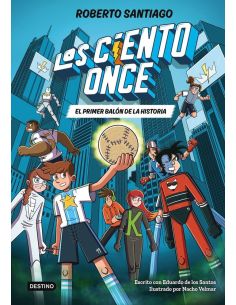 Los Ciento Once 2 - El Primer Balon De La Historia