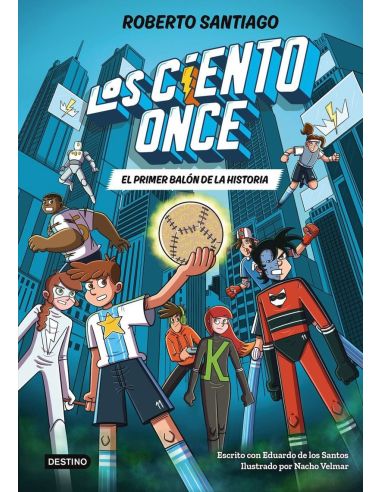 Los Ciento Once 2 - El Primer Balon De La Historia
