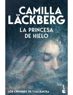 La Princesa De Hielo (Los Crimenes De Fjallbacka)