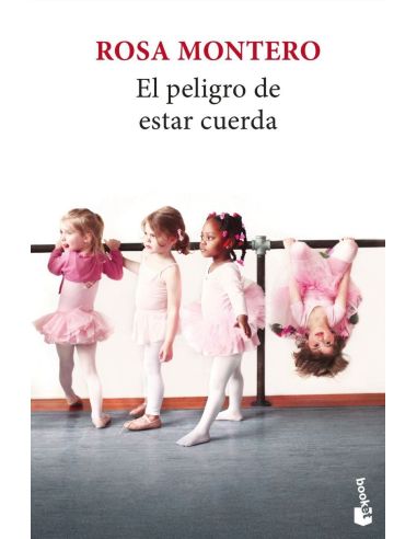 El Peligro De Estar Cuerda