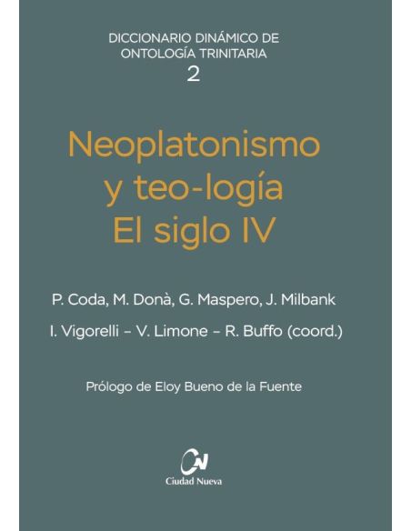Neoplatonismo y teo-logía. El siglo IV