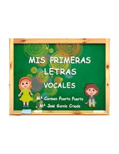 Mis Primeras Letras - Vocales