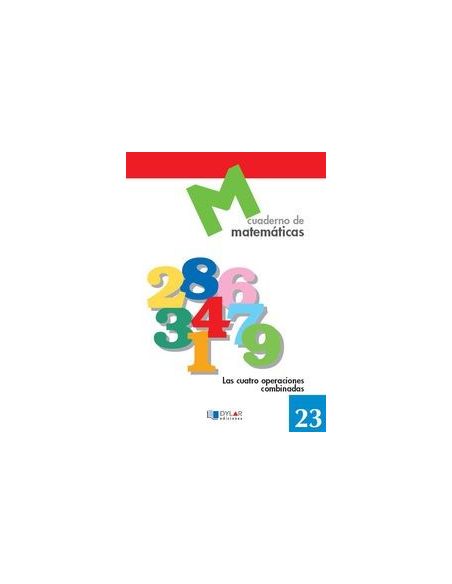 Matematicas 23 - Las Cuatro Operaciones Combinadas
