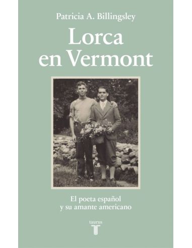 Lorca En Vermont - El Poeta Español Y Su Amante Americano