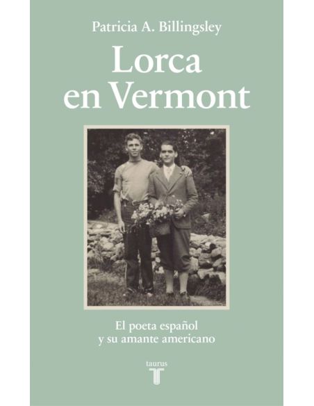Lorca En Vermont - El Poeta Español Y Su Amante Americano