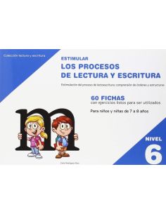 Estimular Los Procesos De Lectura Y Escritura - Nivel 6 - (7 / 8 Años)
