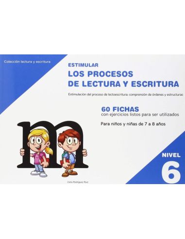 Estimular Los Procesos De Lectura Y Escritura - Nivel 6 - (7 / 8 Años)