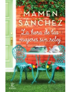 La Hora De Las Mujeres Sin Reloj