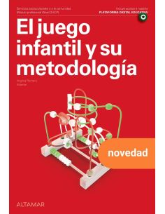 El Juego Infantil Y Su Metodologia (Grado Superior)