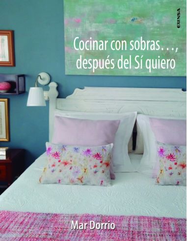 Cocinar Con Sobras... , Despues Del Si Quiero