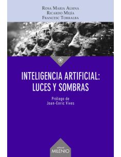 Inteligencia Artificial - Luces Y Sombras