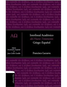INTERLINEAL ACADEMICO DEL NUEVO TESTAMENTO. GRIEGO-ESPAÑOL