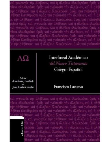 INTERLINEAL ACADEMICO DEL NUEVO TESTAMENTO. GRIEGO-ESPAÑOL