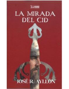 La Mirada Del Cid