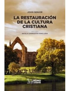 RESTAURACION DE LA CULTURA CRISTIANA,LA