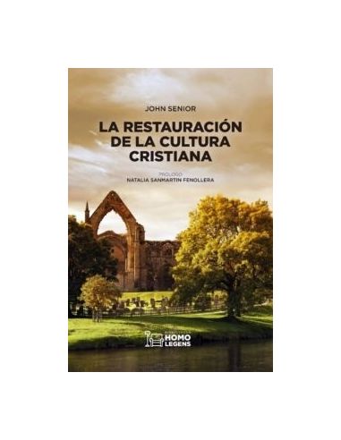 RESTAURACION DE LA CULTURA CRISTIANA,LA