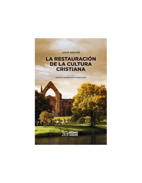 RESTAURACION DE LA CULTURA CRISTIANA,LA