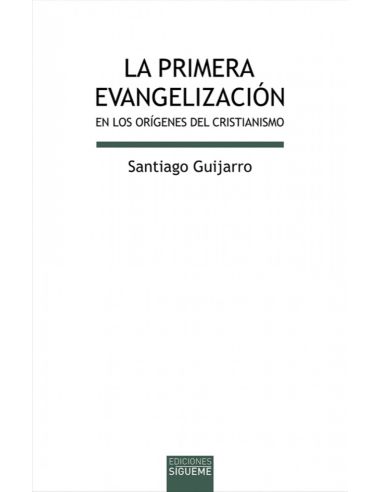 La primera evangelización en los orígenes del cristianismo
