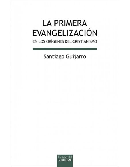 La primera evangelización en los orígenes del cristianismo