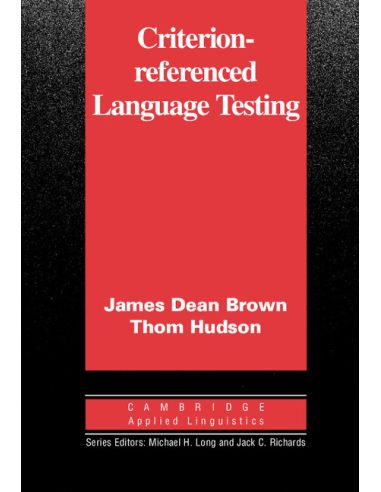 Criterion-Referenced Language Testing