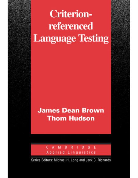 Criterion-Referenced Language Testing